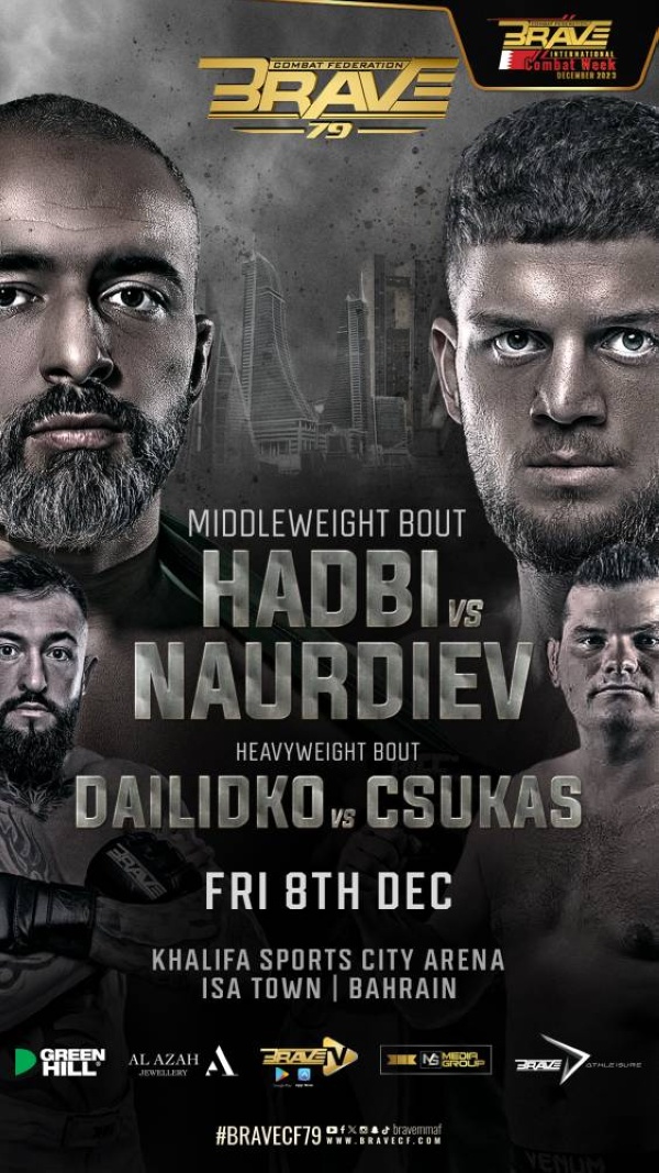 ضمن فعاليات أسبوع بريف الدولي للقتال 2023.. الإثارة والحماس تتواصل بـ BRAVE CF 79.. الجمعة
