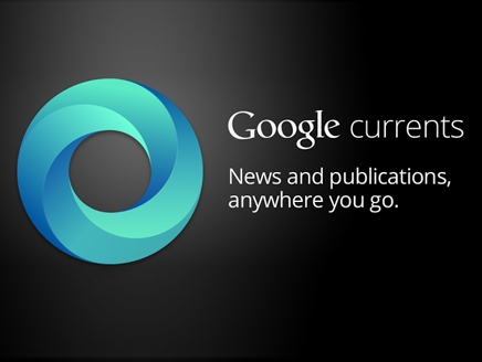 Google Currents بحلّة جديدة ومميزات عديدة