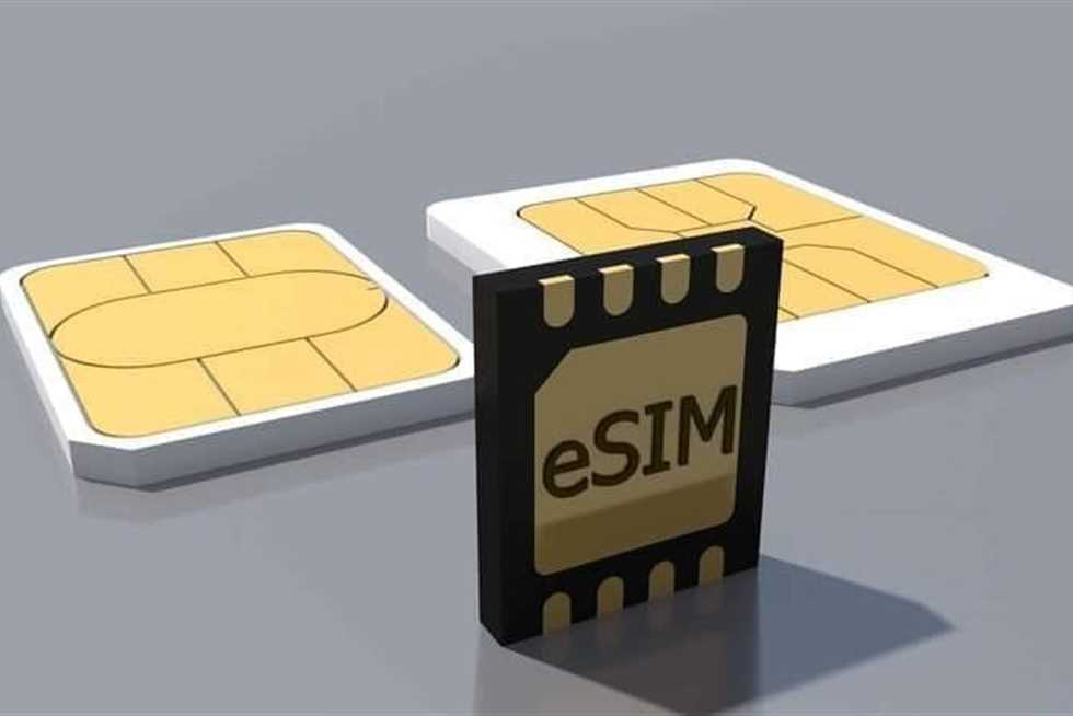 ما هي شريحة eSIM؟.. كل ما تحتاج معرفته عن التقنية الجديدة